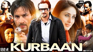 Kurbaan Full Movie Review amp Story  Saif Ali Khan  Kareena Kapoor Khan  Vivek Oberoi  Kirron Kher [upl. by Ralaigh887]