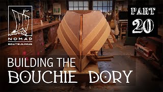 Building the Bouchie Dory Pt 20  Lapstrake planking Part 3 [upl. by Gredel133]