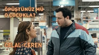 Öpüştünüz mü O Çocukla  Celal İle Ceren [upl. by Ecidnacal457]