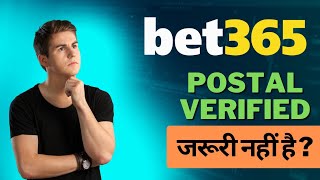 Bet365 Postal Verification  Postal Verification Bet365 Updates  Bet365 Postal Verify Kaise Kare [upl. by Vasta]