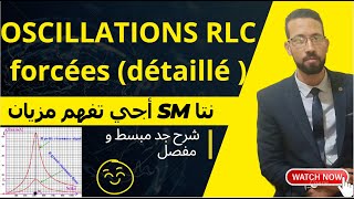 2BAC SM Oscillations forcées dans un circuit RLC شرح كامل و جد مبسط électricité pr AITELAJINE [upl. by Eupheemia]