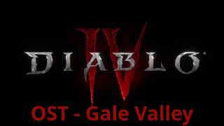 Diablo IV OST Music  Gale Valley [upl. by Eelytsirk52]