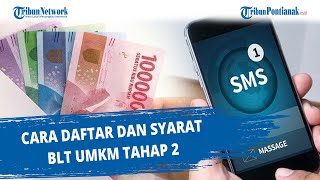 Cara Daftar dan Syarat BLT UMKM Tahap 2 [upl. by Akinal]