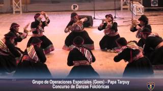 Grupo de Operaciones Especiales Goes  Danza Papa Tarpuy [upl. by Ahsinna]