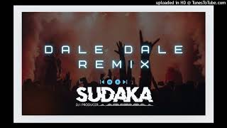 DALE DALE REMIX DJ SUDAKA [upl. by Annailuj]