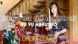 HOHOEMI NO BAKUDAN GHOST FIGHTER YU YU HAKUSHO OPENING THEME  MATSUKO  LESLIE DRUM COVER [upl. by Brianne954]