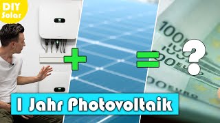 1 Jahr PHOTOVOLTAIK mit SPEICHER  nur SO lohnt sich das richtig [upl. by Horvitz]