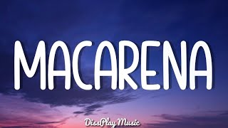 Los Del Río  Macarena lyrics [upl. by Essirahs865]