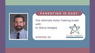 The Ultimate Potty Training Guide with Dr Steve Hodges  Episode 28 [upl. by Imefulo]