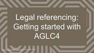 Legal referencing Getting started with AGLC4 [upl. by Acirre]