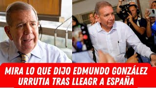 MIRA LO QUE DIJO EDMUNDO GONZÁLEZ URRUTIA TRAS LLEAGR A ESPAÑA [upl. by Nirra]