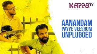 Payye VeeshumUnplugged  Aanandam  Sachin Warrier amp Ashwin Gopakumar [upl. by Cob]