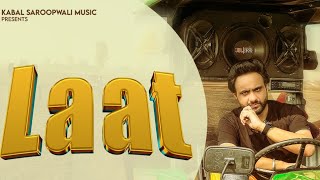 Laat Audio Song  Jassi X  Kabal Saroopwali  Song 2024 [upl. by Nura]