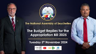 The Budget Replies for the Appropriation Bill 2025  Tuesday 5 November 2024 Part 1 [upl. by Manoop]