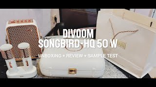 DIVOOM SONGBIRD HQ 50W UNBOXING  REVIEW  SAMPLE TEST [upl. by Nitin]