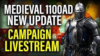 LIVE MEDIEVAL 1100AD NEW FACTIONS  CAMPAIGN UPDATES  Total War Gameplay [upl. by Sacks]