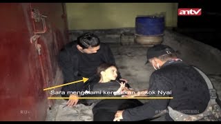 Sara Wijayanto Kesurupan  Memburu Misteri  ANTV Eps 04 16 Agustus 2018 [upl. by Macintosh]