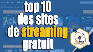 Top 10 des meilleurs sites de streaming gratuits [upl. by Oijimer788]