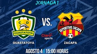 Guastatoya vs Zacapa EN VIVO ONLINE JORNADA 1 LIGA NACIONAL GT APERTURA 2024 [upl. by Rocco]