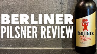 Berliner Pilsner Review By Berliner Pilsner Brauerei  German Pilsner Review [upl. by Aznaed]