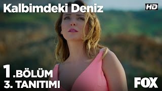 Kalbimdeki Deniz 1 Bölüm 3 Tanıtımı [upl. by Ajroj719]