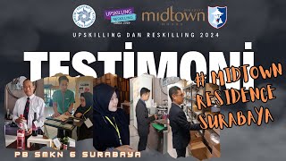 TESTIMONI UpRe 2024 Midtown Residence Surabaya [upl. by Harim]