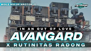 DJ IN AN OUT OF LOVE X RUTINITAS RADONG PARTY MIDLE NROTOK FULL BASS [upl. by Eikcor]