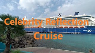 Celebrity Reflection Cruise Aruba Bonaire and Curaçao [upl. by Teresina165]