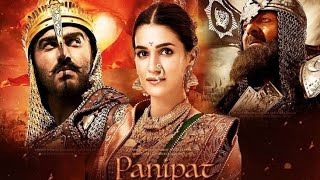 Panipat full Movie  HD 1080P 720P  2019 [upl. by Anadal]