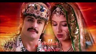 Jodha Akbar Serial Title SongRajat Tokas as Jalaluddin ampParidhi Sharma as Jodha [upl. by Alebasi206]