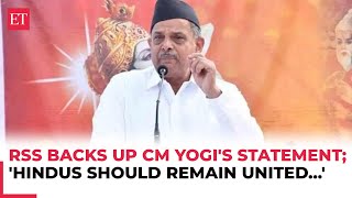 RSS backs UP CM Yogi Adityanath’s statement Hindus should remain united… [upl. by Debbee]