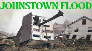 The Johnstown Dam Collapse and Flood 1889 Disaster Documentary [upl. by Ruzich]