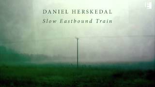 03 Monsoon Coming from Slow Eastbound Train by Daniel Herskedal [upl. by Boesch432]