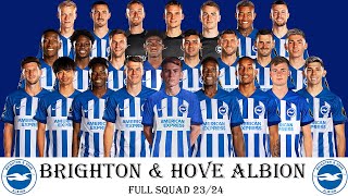 BRIGHTON amp HOVE ALBION ​OFFICIAL SQUAD SEASON 202324  Brighton amp Hove Albion  Premier League2324 [upl. by Enitsahc]