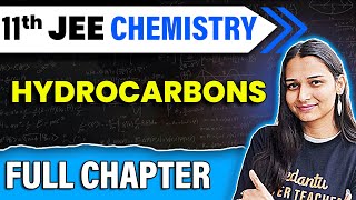 Hydrocarbons in One Shot  Class 11 Chemistry Chapter 9  JEE 2025 Chemistry  Shilpi Mam [upl. by Solley276]