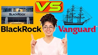 BlackRock vs The Vanguard Group  Which is a Better Investment Which Choice Should You Go With [upl. by Marilee586]