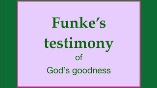 RBC  3rd Nov 2024  Funkes testimony of Gods goodness [upl. by Parrish]