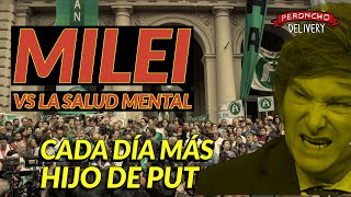 Milei vs La Salud Mental [upl. by Peyton]