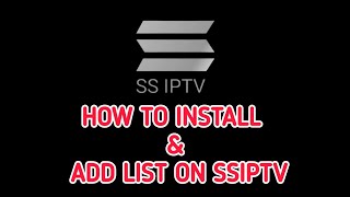 How to install  add playlist to SS IPTV player on your TV [upl. by Zednanref]