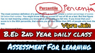 Percentile Percentile Rank  Assessment for learning BEd 2nd year most Important long answer [upl. by Tterab]