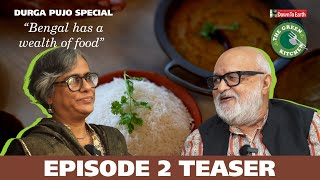 The Green Kitchen E2 Teaser  GobindBhog rice and Sona Moong Dal from West Bengal [upl. by Oatis]