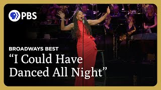 Audra McDonald Performs quotI Could Have Danced All Nightquot  Broadways Best  Great Performances [upl. by Dasteel378]