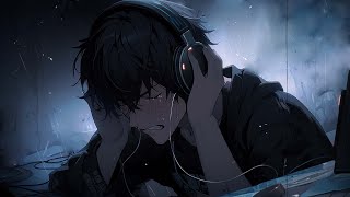 Sad songs to cry to at 3am  Delete my feelings for you 💔 Slowed playlist for broken hearts [upl. by Mays]