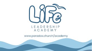 Life Leadership Academy Announcement [upl. by Furlong]