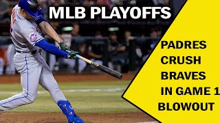 MLB Playoffs Padres Crush Braves in Game 1 Blowout [upl. by Tewfik]