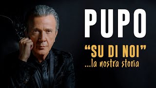 Pupo  quotSU DI NOIquot la nostra storia  Tour 2023  2024 [upl. by Ikkela250]