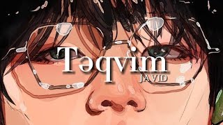 Javid  Təqvim Speed up  lyrics [upl. by Bryana]