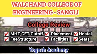 Walchand college of engineering Sangli  College Review  Placement  Cutoff FeesStructure Hostel [upl. by Sirotek]