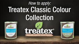 How to apply Treatex Classic Colour Collection [upl. by Annaiuq]