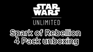 Star Wars Spark of Rebellion 4 Pack Unboxing  Hyperspace Foil [upl. by Ariait]